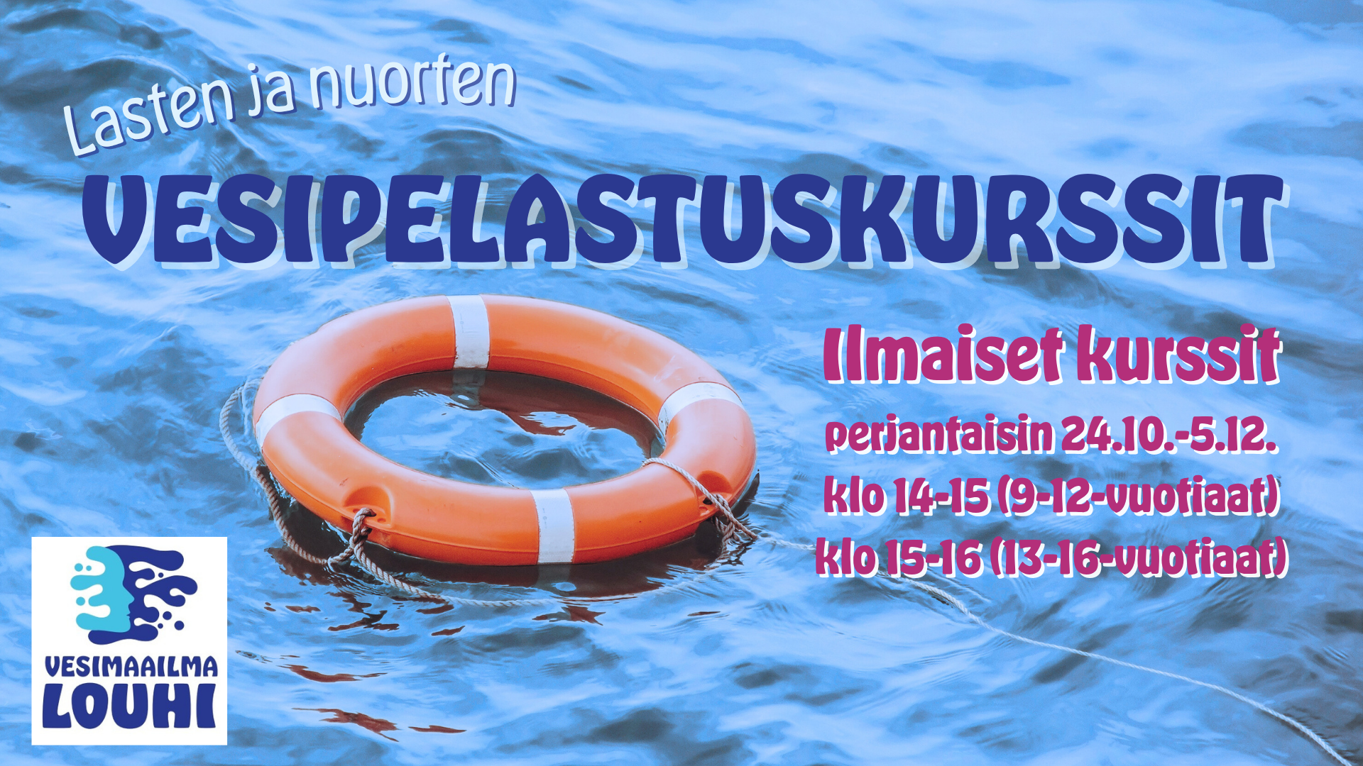 VESIPELASTUSKURSSI lanu