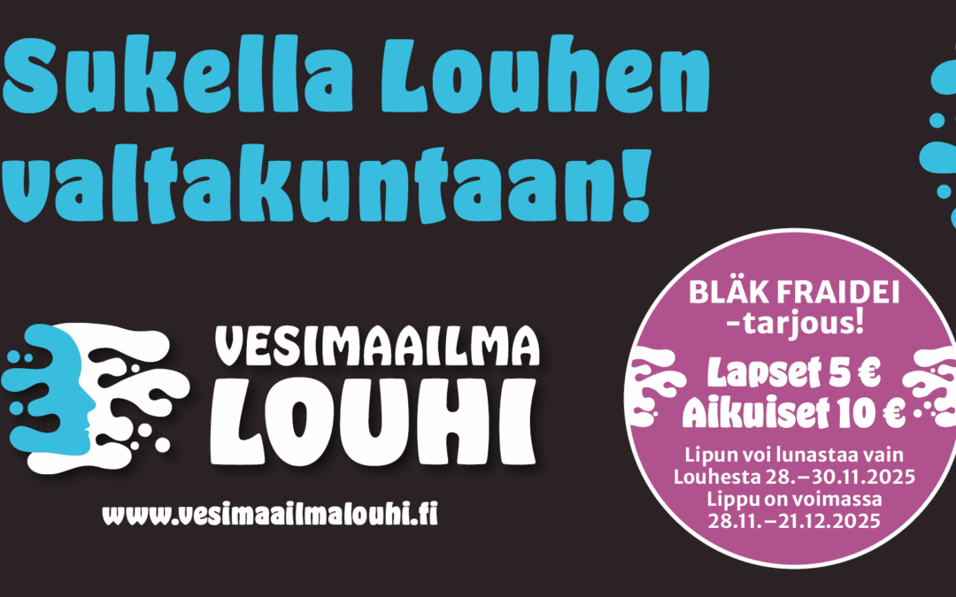 Bläk Fraidei tarjous Louheen