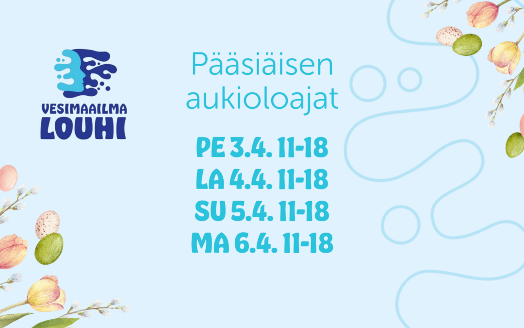 Pääsiäisen aukioloajat